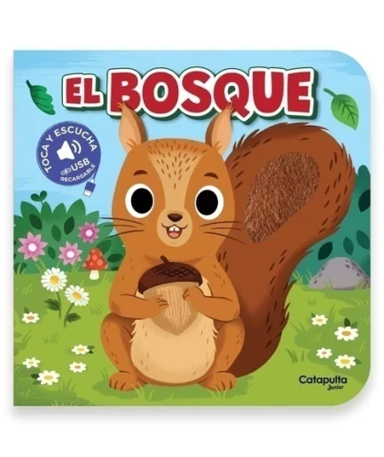 Toca y escucha: El bosque