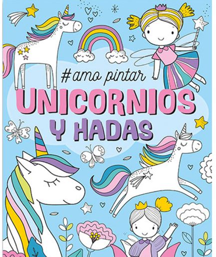 Libro colorear infantil UNICORNIOS Y HADAS